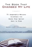 The Book That Changed My Life: 71 Remarkable Writers Celebrate the Books That Matter Most to Them артикул 8475a.